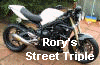 Rory's Street Triple